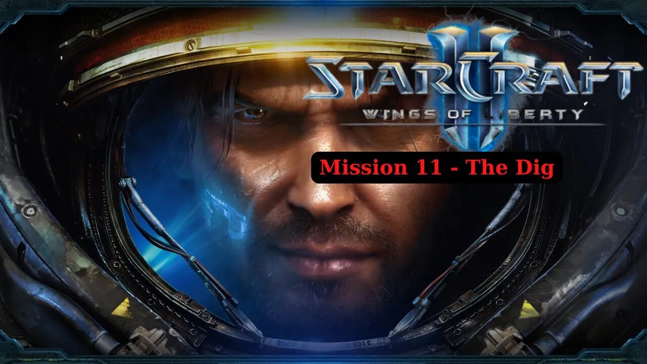 Starcraft 2 Wings Of Liberty Walkthrough Mission 11 The Dig - - No Commentary (HD 60FPS )