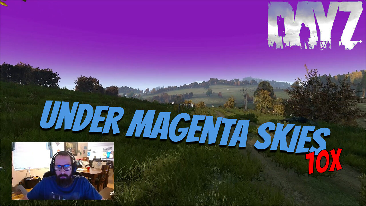 DayZ: Feeling a bit purple 🤨 adventure continues *Series S 1080p*