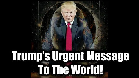 Breaking News Now! Trump's Urgent Message To The World!