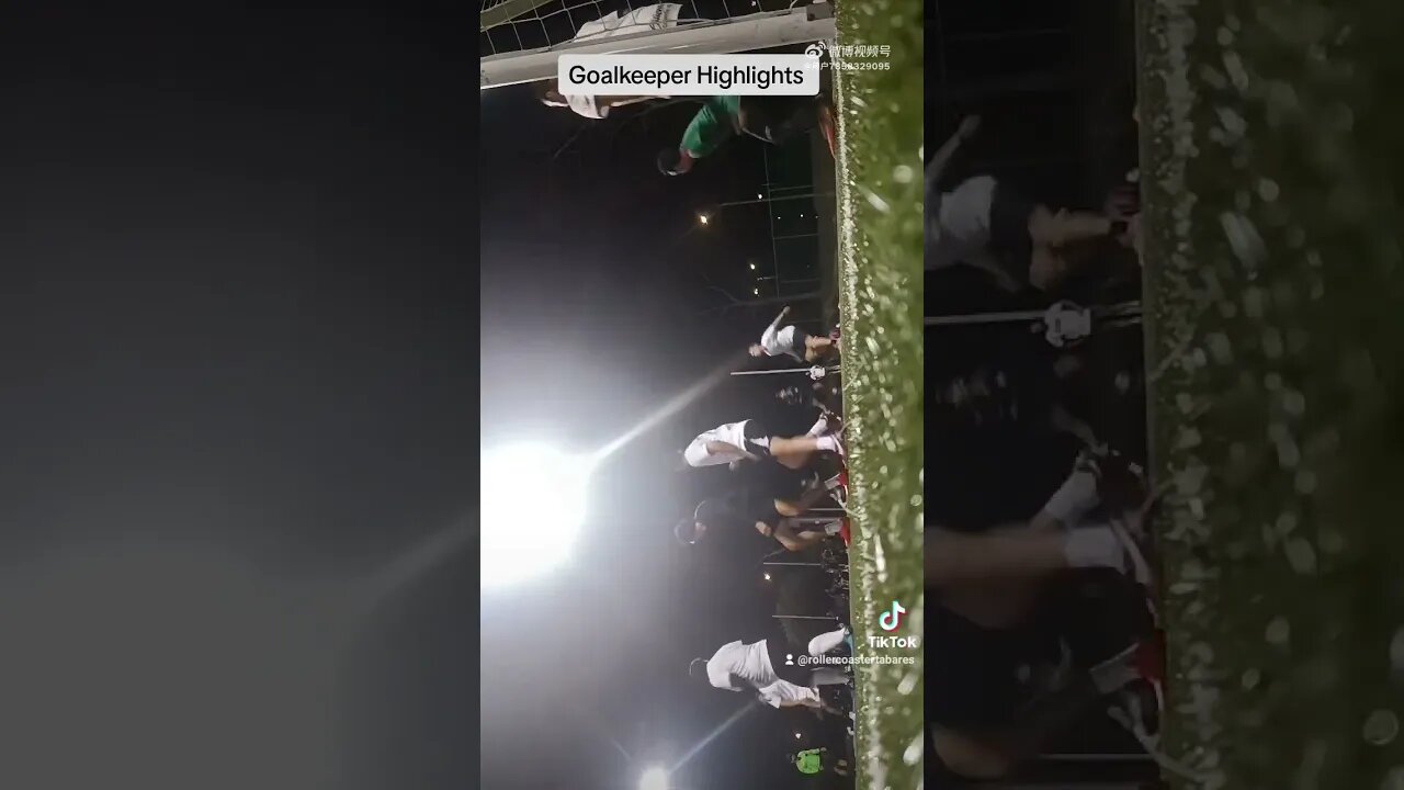 #足球 Goalkeeper Highlights reaction of Life