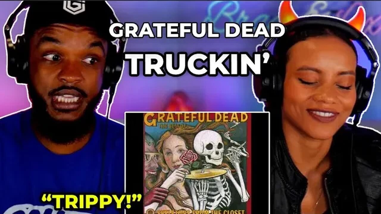 🎵 Grateful Dead - Truckin' REACTION