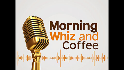 Morning Whiz and Coffee: 11/27/2024