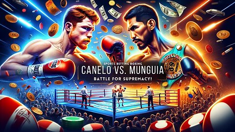 Fight Night Drama: Canelo vs. Munguia Predictions