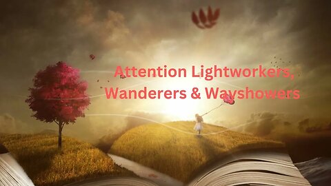 Attention Lightworkers, Wanderers & Wayshowers ∞The 9D Arcturian Council,by Daniel Scranton