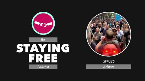 SFP025 Adstatz - Health, Wealth, Education and The Dangers of Centralisation