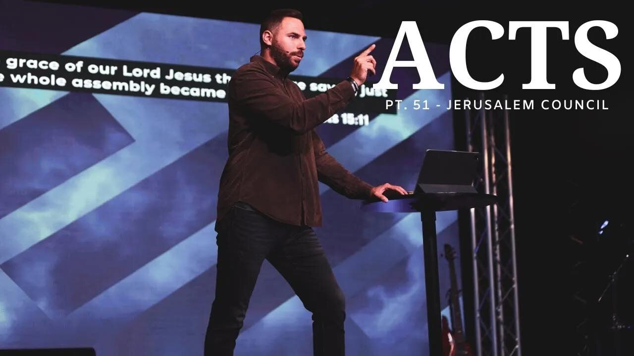 The Book Of Acts Pt. 51 - The Jerusalem Council | Pastor Jackson Lahmeyer