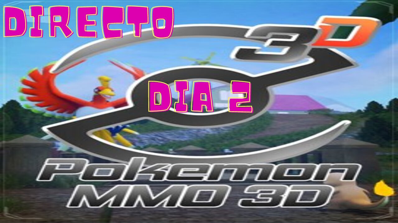 DIRECTO🔴 Continuamos Pokemon 3D MMO 😱🤯 - Dia 2