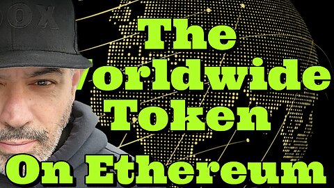 The Worldwide Token On Ethereum