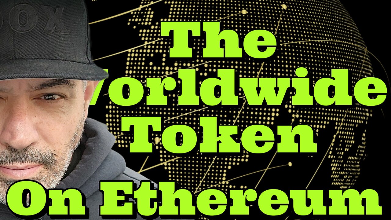 The Worldwide Token On Ethereum