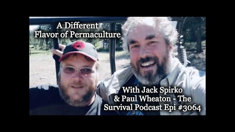 A Different Flavor of Permaculture with Paul Wheaton - Epi-3064