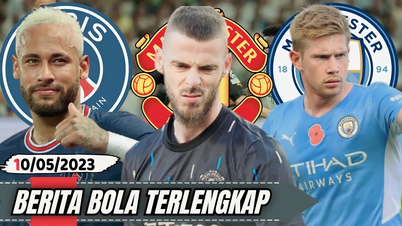 Berita Bola Terbaru Hari Ini | Kontroversi Gol Kevin De Bruyne,David De Gea Perpanjang Kontrak