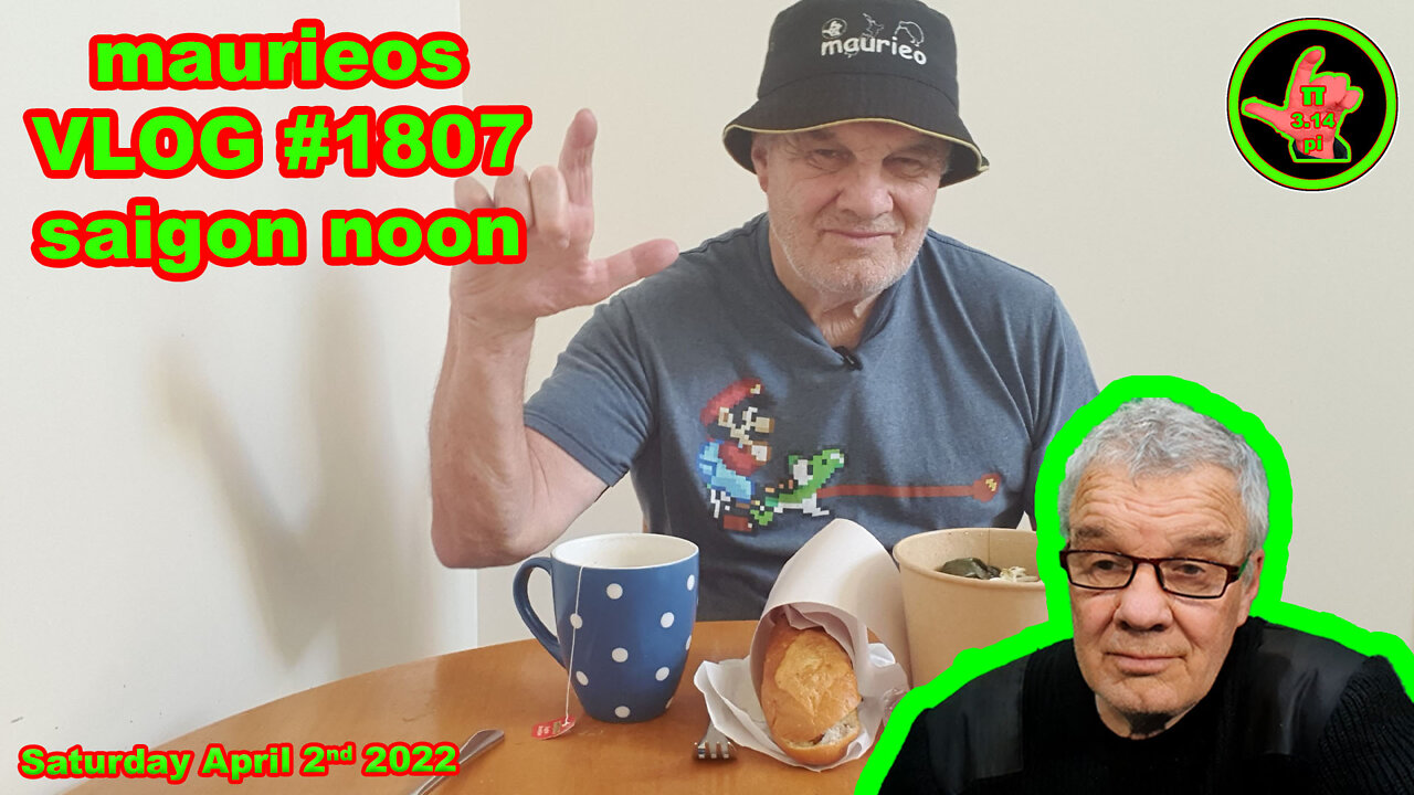maurieos VLOG #1807 saigon noon