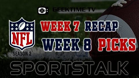 2021 NFL Week 7 Recap & Week 8 Picks Show