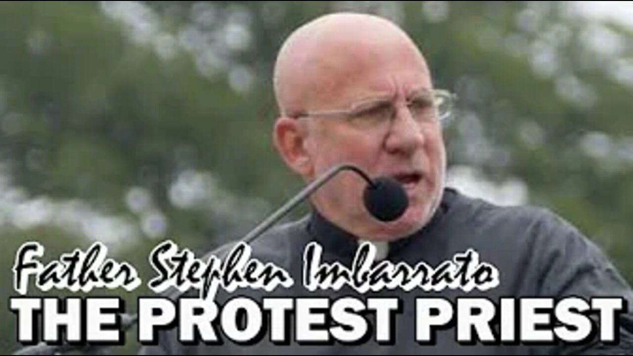 Fr. Stephen Imbarrato Live - The Protest Priest | Wed, Mar. 16, 2022