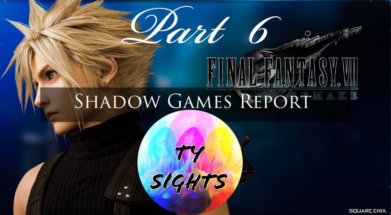 Elite Deceit / #FinalFantasy7- Part 6 #TySights #SGR 4/12/24