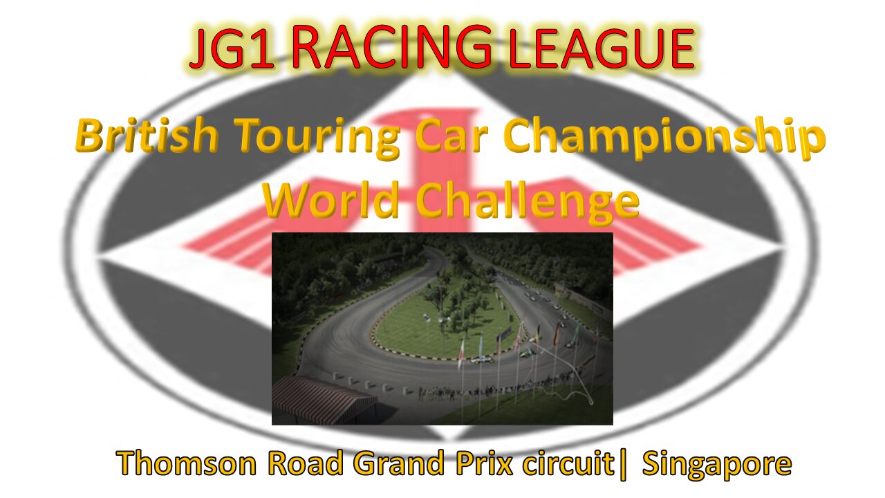 Race 2 | BTCC race | Thomson Road Grand Prix Circuit | Singapore