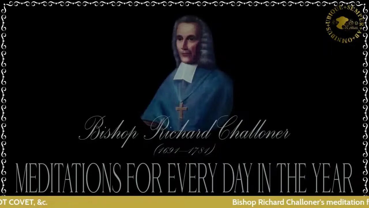 ✠Challoner Meditation: October 6th