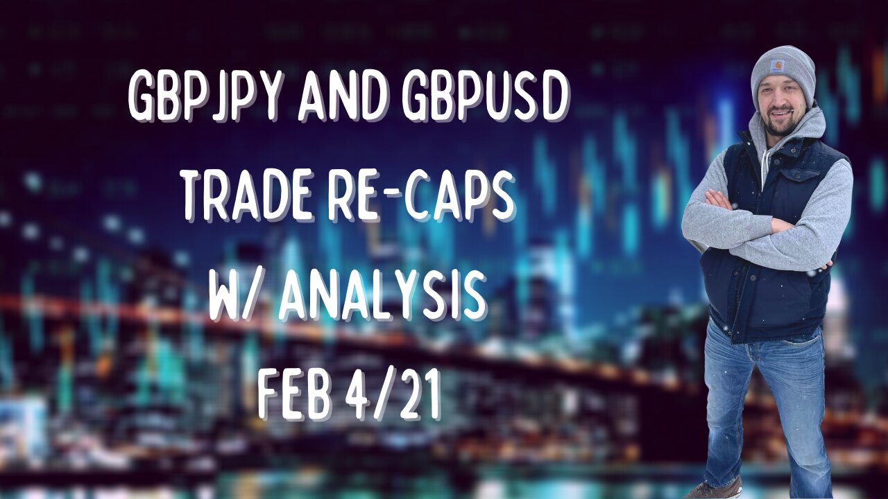 GBP and GBPUSD Trade Re-caps With Analysis