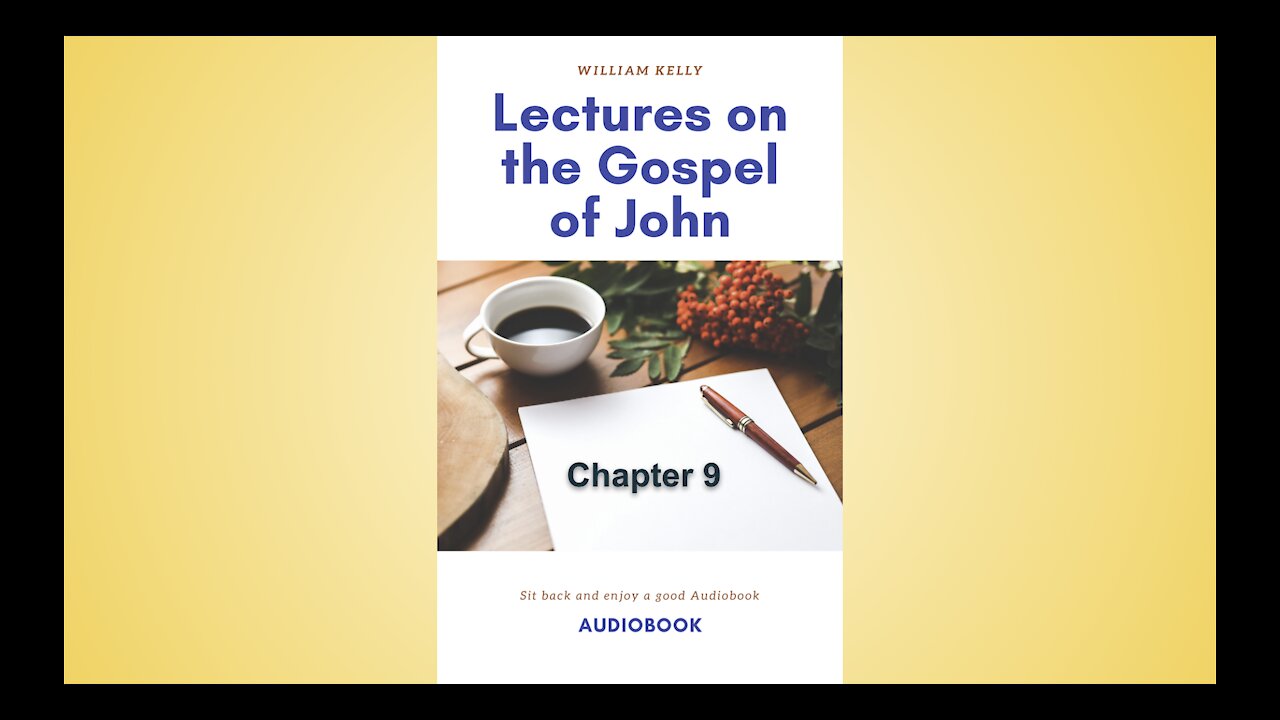 An exposition of the gospel of john chapter 9 Audio Book