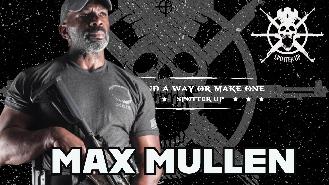 Ep 27 | Max Mullen Ranger Career, Racism, Delta Force Tom Greer (Dalton Fury), Acting, Role-Model