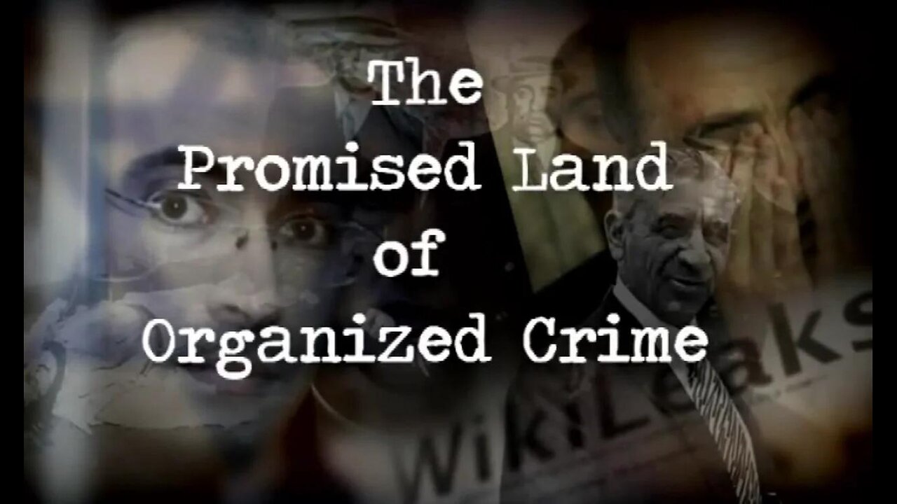 The Promised Land Of Organized Crime By David Duke