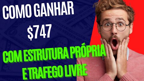 Como ganhar $747 com estrutura própria e trafego livre(marketing digital para iniciantes)