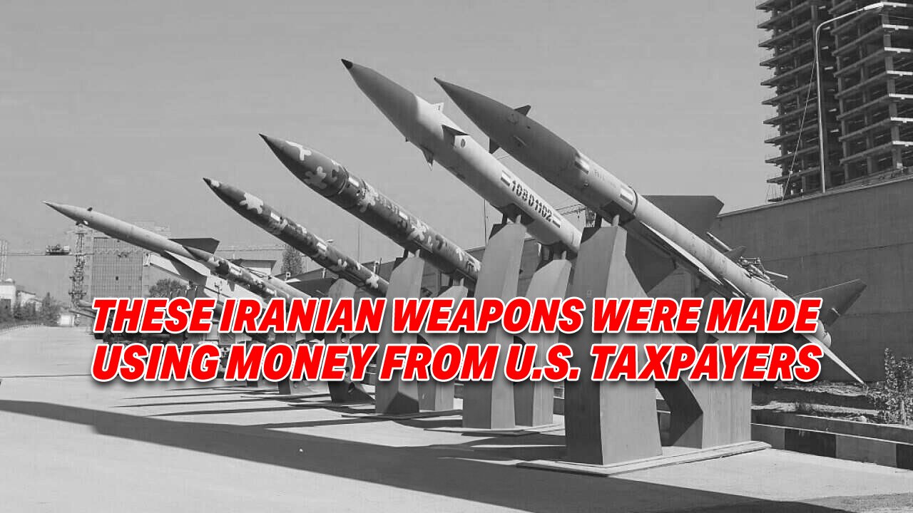 U.S. TAXPAYER DOLLARS AID IRAN IN BUILDING WEAPONS OF MASS DESTRUCTION