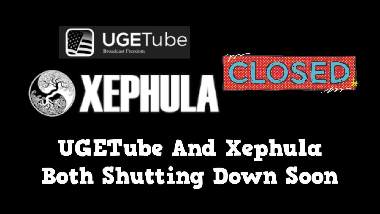 UGETube And Xephula Both Shutting Down Soon