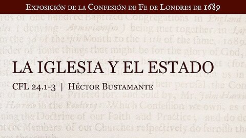 La iglesia y el estado - Héctor Bustamante