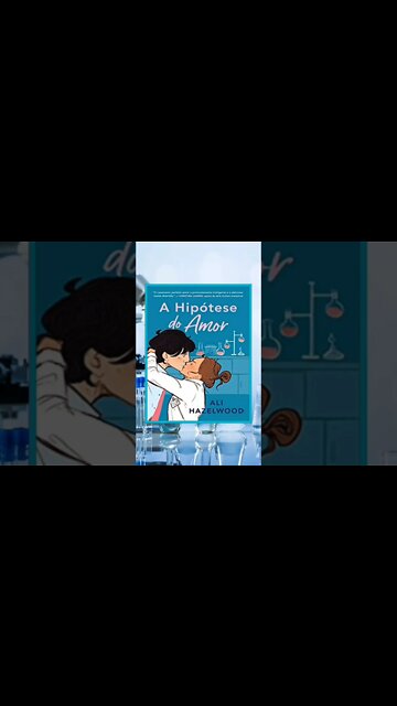 A hipótese do Amor ♥