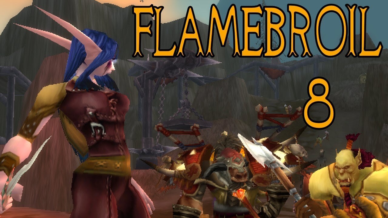 Flamebroil part 8 - Tauren Elemental Shaman 1-85 wow (HD)