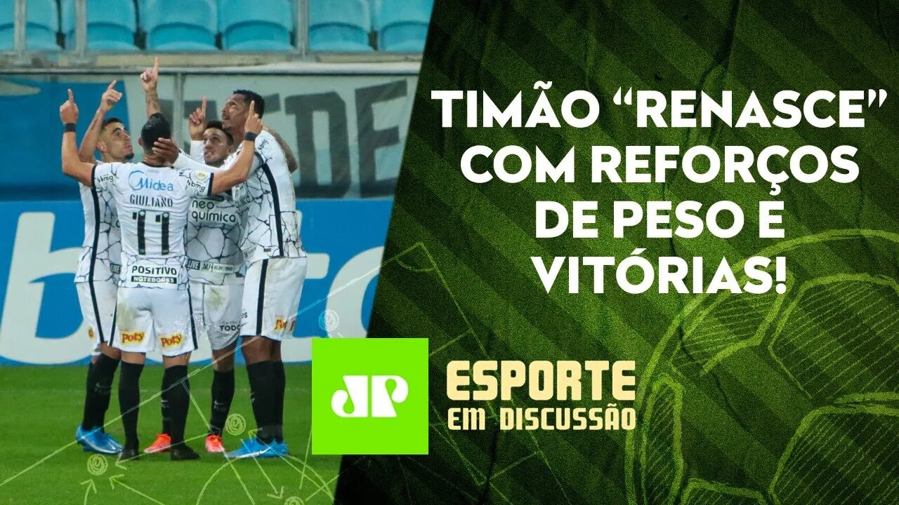 Corinthians SE REFORÇA e JÁ ESTÁ NO G-6 | Flamengo ATROPELA o Santos | ESPORTE EM DISCUSSÃO