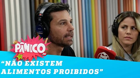 Marcio Atalla: 'Não existem alimentos proibidos'