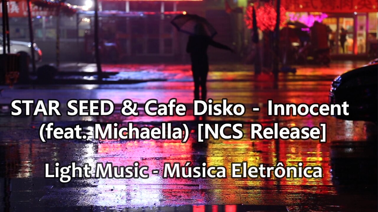 STAR SEED & Cafe Disko - Innocent (feat. Michaella) [NCS Release]