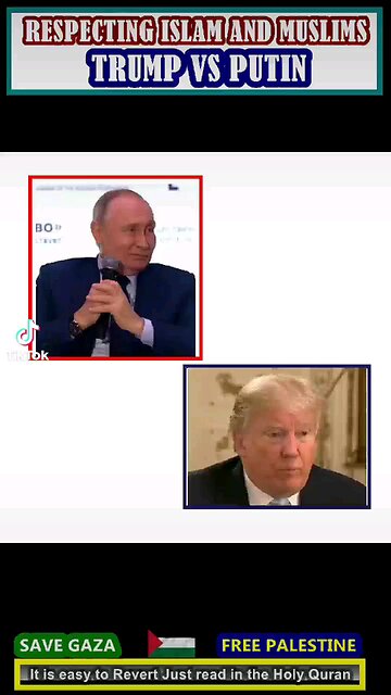 RESPECTING ISLAM AND MUSLIMS - TRUMP VS PUTIN #why_islam #whyislam #whatisislam #Muslim #islam