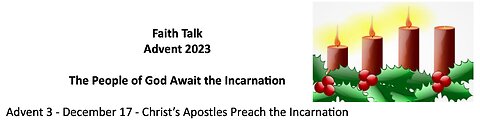 23-12-17 Faith Talk - Incarnation - New Testament