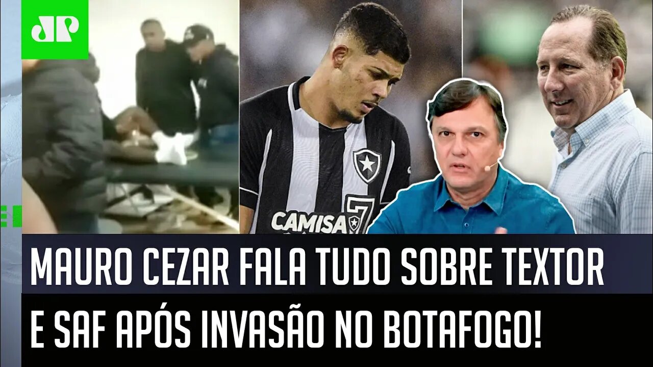 "Isso que ACONTECEU no Botafogo é..." Mauro Cezar FALA TUDO sobre Textor e SAF após INVASÃO a CT!