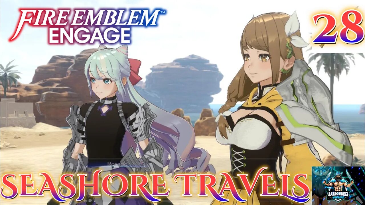 Fire Emblem Engage Playthrough Part 28: Seashore Travels