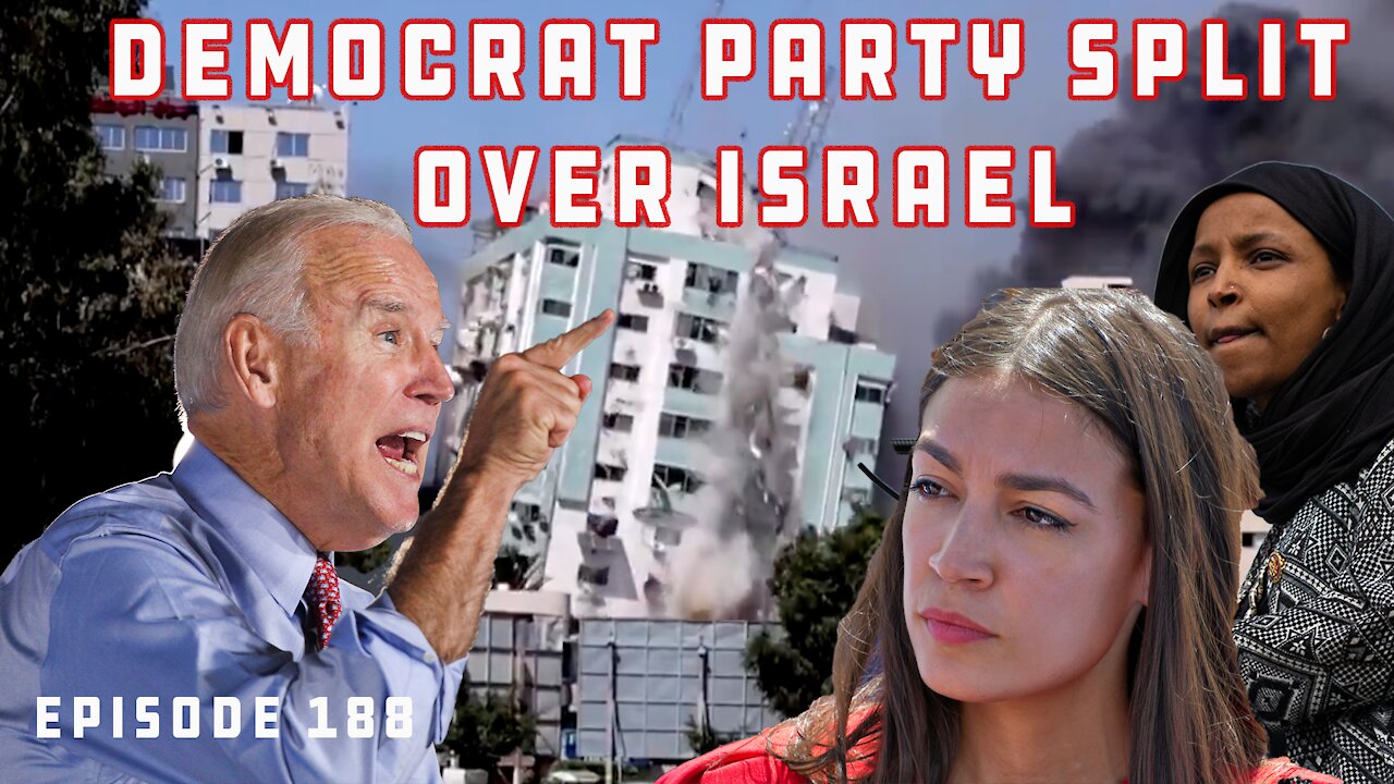 Tensions In Middle East Expose Rift In Democrat Party, Biden Abruptly Changes Mask Policy | Ep 188