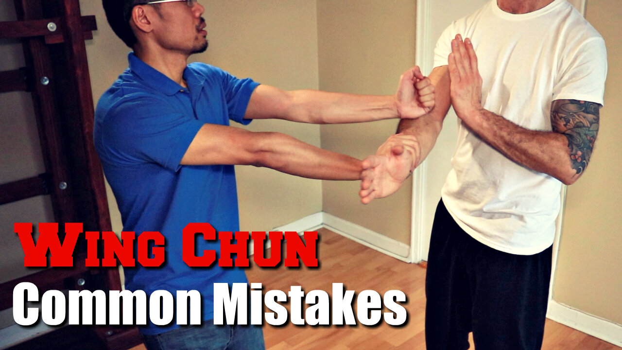 Common Mistakes That Are Keeping You From MASTERING Wing Chun