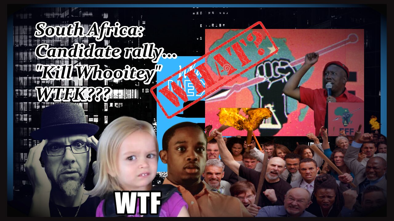 SOUTH AFRICA: KILL WHOOITEY???