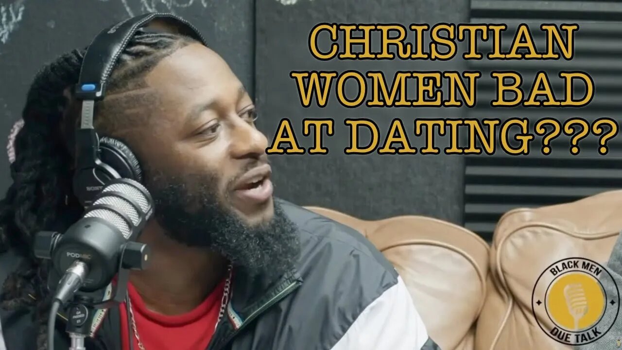 SANG REACTS: CHRISTIAN WOMEN ARE BAD AT DATING???