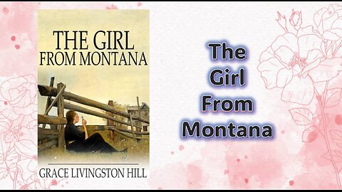 The Girl from Montana - Chapter 02