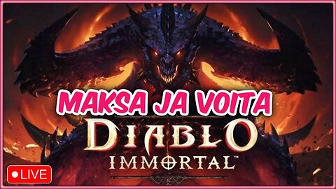 🔴LIVE - Suolihuuhtelukin tuntuu paremmalta kuin tää peli | Diablo Immortal