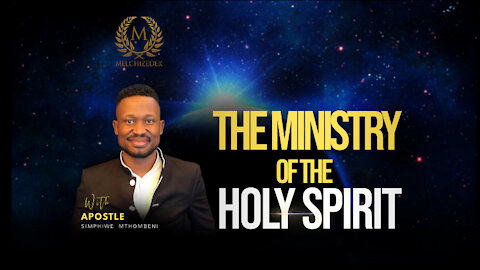 The Ministry Of the Holy Spirit