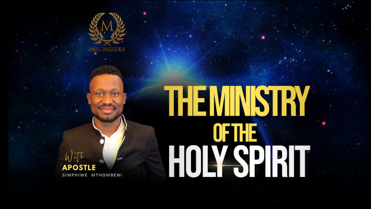 The Ministry Of the Holy Spirit