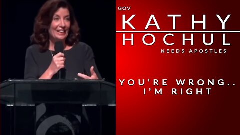 I Need Apostles - Kathy Hochul Using Religion As A Weapon