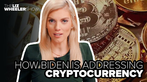 How Biden is addressing cryptocurrency
