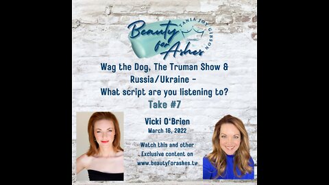 Hollywood Decode Take #7 | WAG THE DOG, THE TRUMAN SHOW, RUSSIA/UKRAINE - WHAT SCRIPT ARE YOU LISTENING TO???