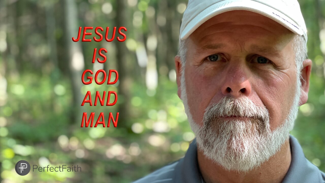 Jesus is God and Man